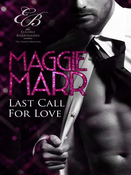 Title details for Last Call for Love by Maggie Marr - Available